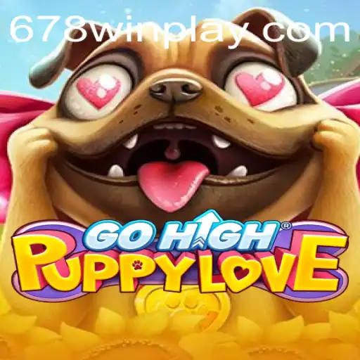 Experience the Excitement of GoHighPuppyLove: A Thrilling New Game Set to Captivate Gamers