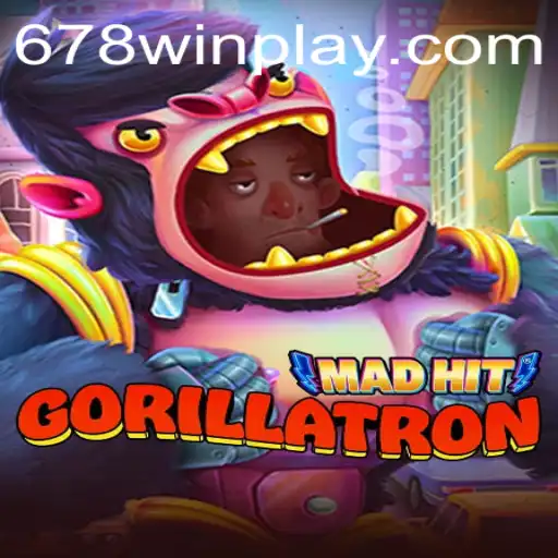 MadHitGorillatron: Explore the Exciting World of 678win Gaming